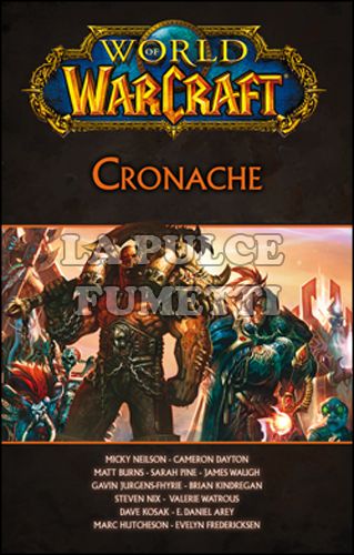 WORLD OF WARCRAFT: CRONACHE